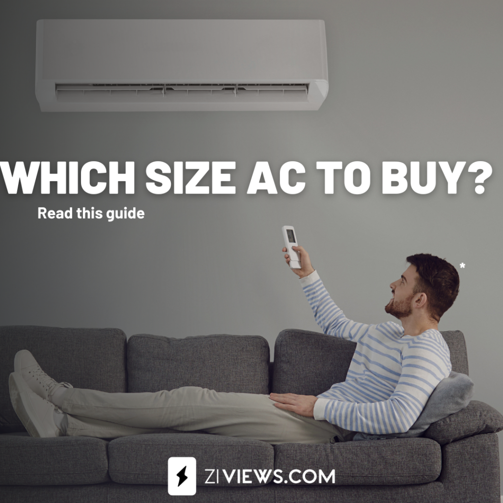 Which size AC to buy in India?